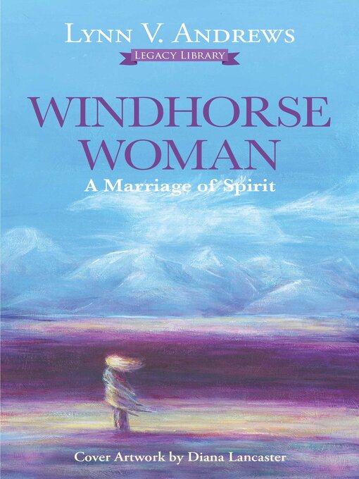 Title details for Windhorse Woman by Lynn V. Andrews - Wait list